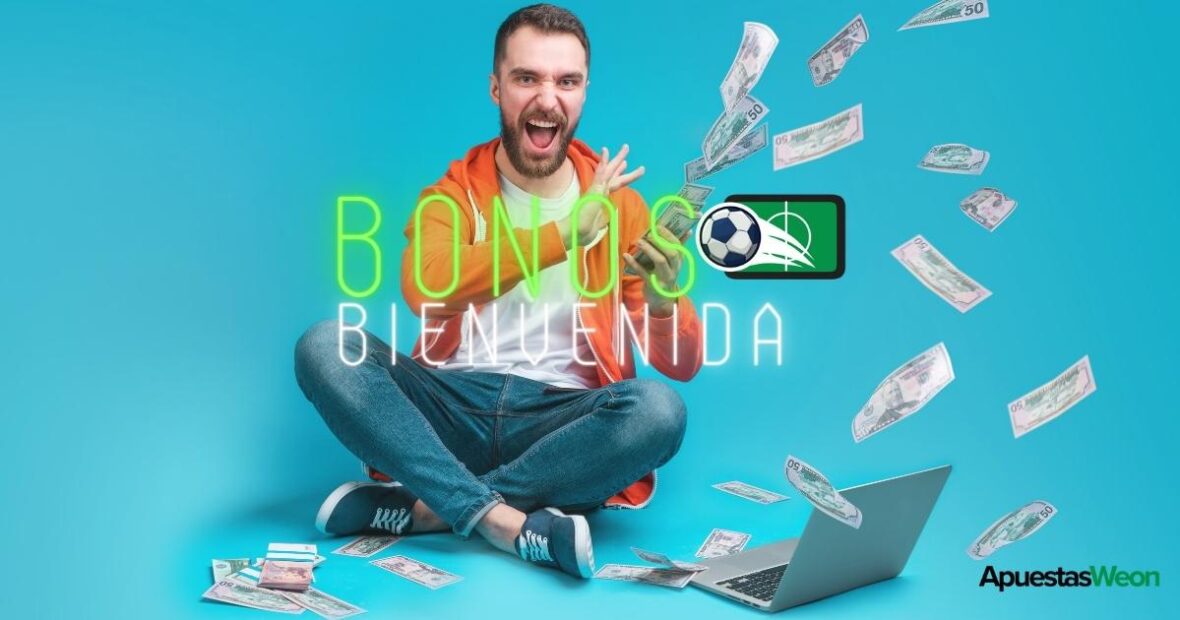 Mejores Bonos de Bienvenida apuestas